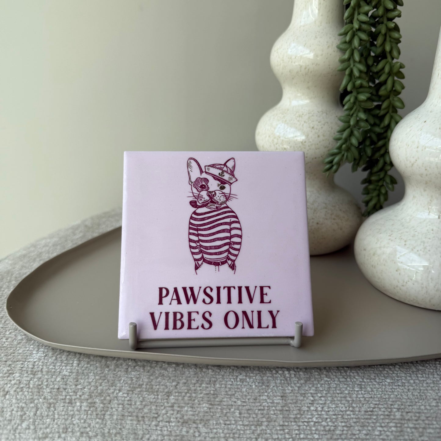 Tegeltje - pawsitive vibes