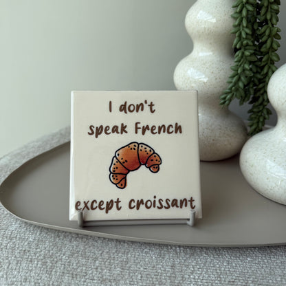 Tegeltje - I don’t speak french