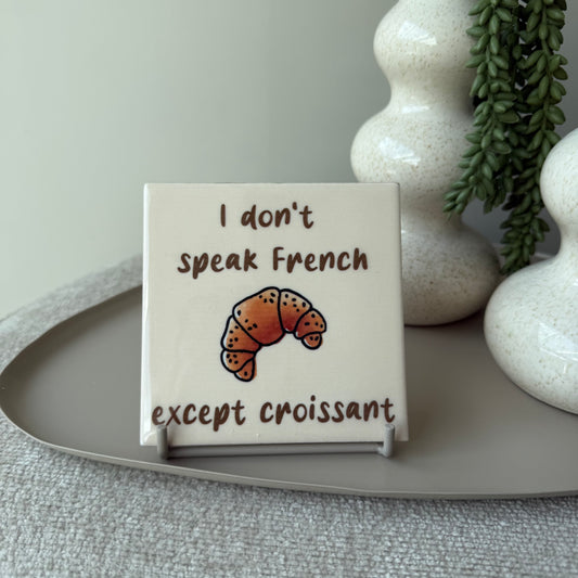 Tegeltje - I don’t speak french