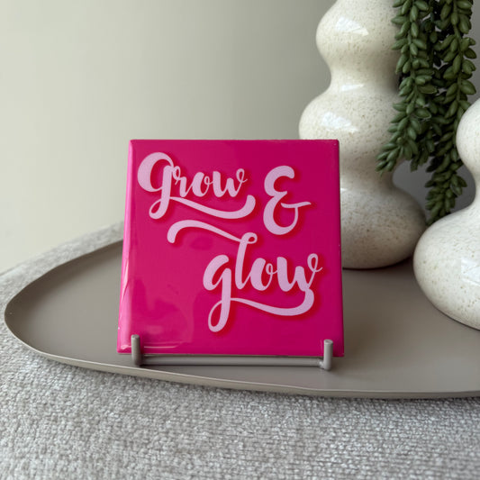 Tegeltje - Grow & glow