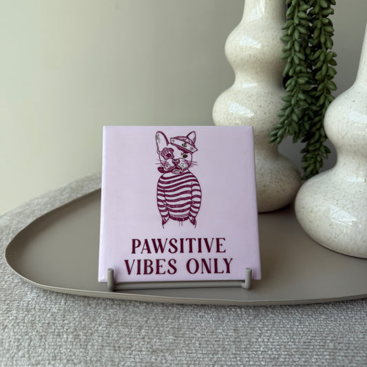Tegeltje - pawsitive vibes