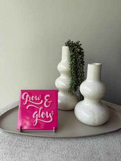 Tegeltje - Grow & glow